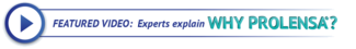 Play button for WHY PROLENSA? video